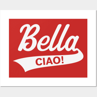 Bella – Ciao! (Italy / Farewell Party / White) Posters and Art